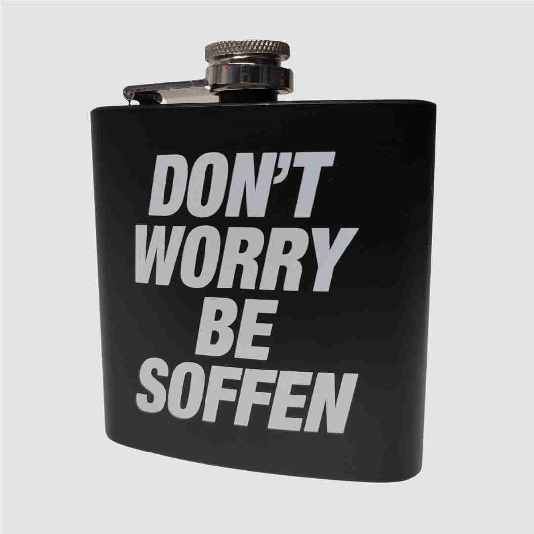 DON'T WORRY BE SOFFEN Flachmann